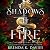Shadows of Fire (The Shadow Realms, #1)