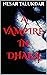 A VAMPIRE IN DHAKA