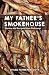 My Father's Smokehouse: Stories and Recipes from Fishcamp