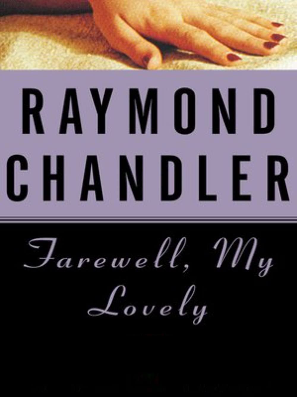 Farewell, My Lovely