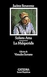 Señora Ama / La Malquerida Señora Ama / La Malquerida
