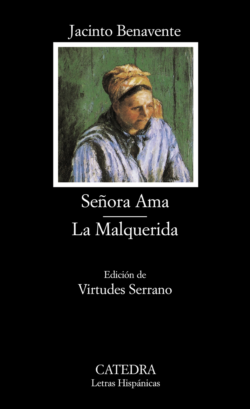 Señora Ama / La Malquerida