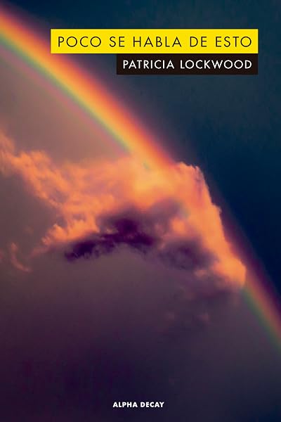 Portada de Poco se habla de esto, de Patricia Lockwood