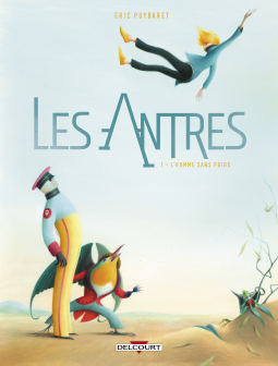 L'homme sans poids (Les Antres, #1)