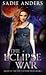 The Eclipse War (The Queen ...