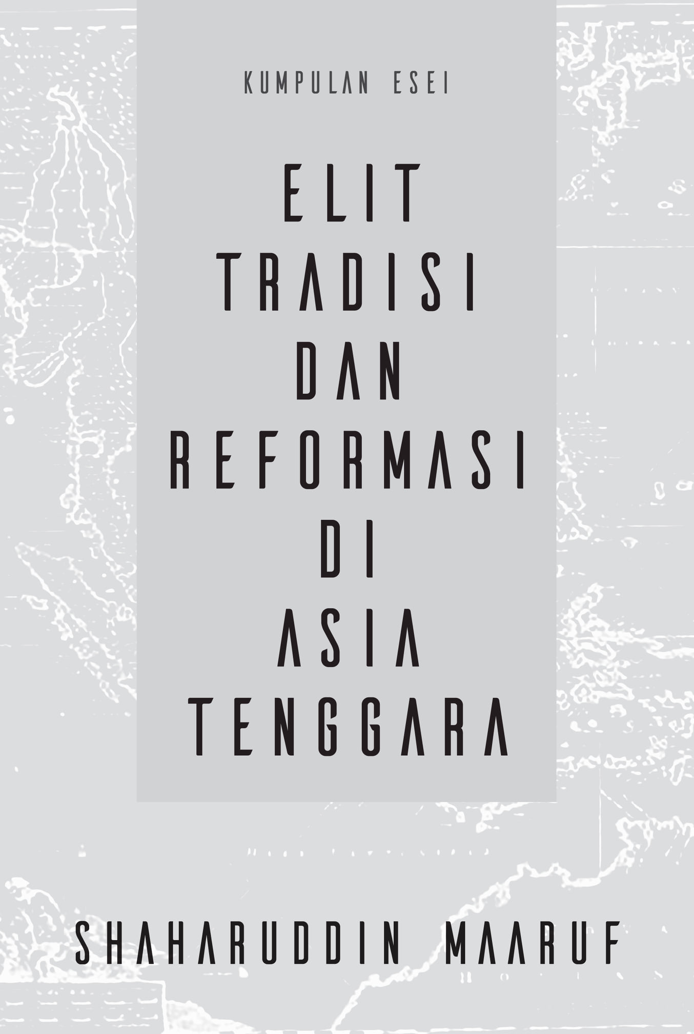 Elit Tradisi dan Reformasi di Asia Tenggara