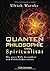 Quantenphilosophie und Spiritualität by Ulrich Warnke