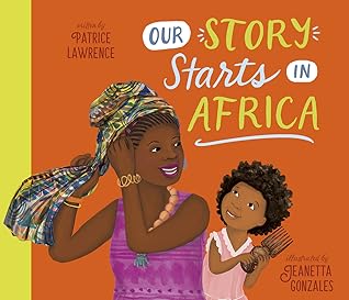 Our Story Starts in Africa: A Picture Book