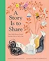 A Story Is to Share by Carter Higgins