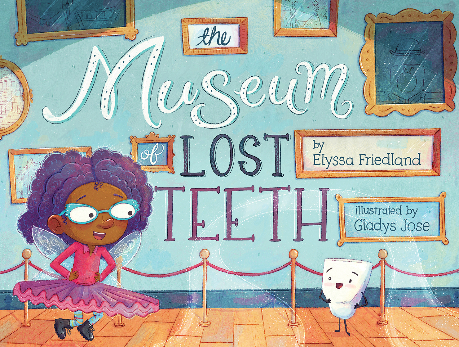 The Museum of Lost Teeth: A Picture Book (Hardcover)