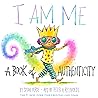 I Am Me: A Book o...