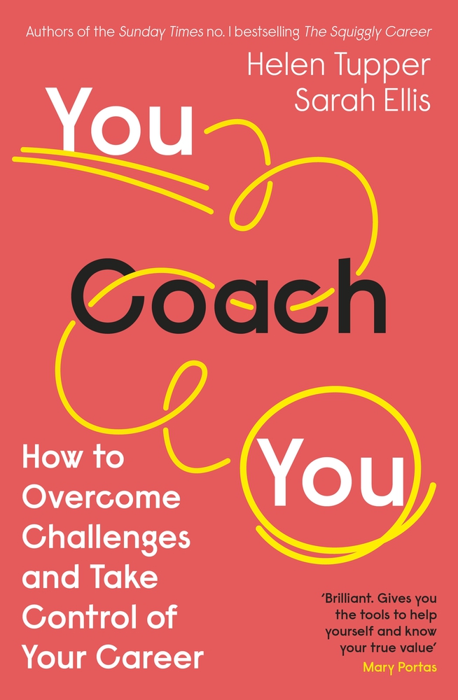 You Coach You: How to Overcome Challenges and Take Control of Your Career (Paperback)