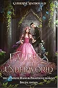 Faeries of the Underworld: The Complete Duology
