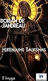 Mirtingumo šauksmas by Dorian de Jandreau Mirtingumo šauksmas by Dorian de Jandreau