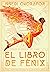 El libro de Fénix