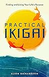 Practical Ikigai:...