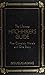 The Ultimate Hitchhiker's Guide: Five Complete Novels and One Story (Hitchhiker's Guide to the Galaxy, #1-5)
