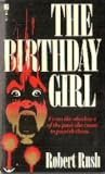 The Birthday Girl by Robert Rush