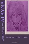 Alayna (Discovery Prequel) Alayna (Discovery Prequel)