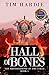 Hall of Bones (The Brotherhood of the Eagle, #1)