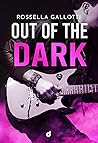 Out of The dark by Rossella Gallotti