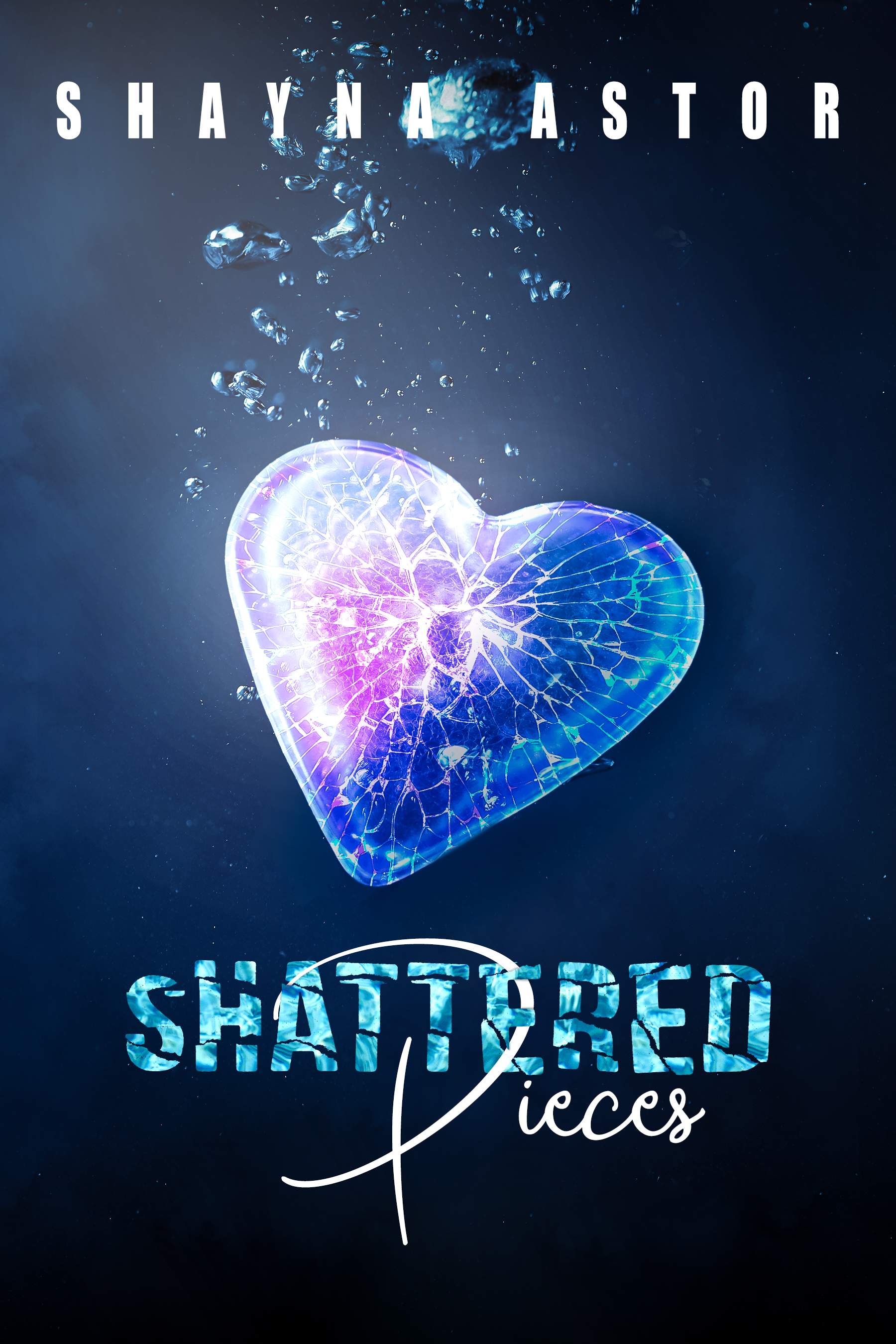Shattered Pieces (Kindle Edition)