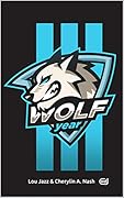 Wolf Year 3