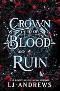 Crown of Blood and Ruin (The Broken Kingdoms, #3)