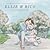 The Mostly True Adventures of Ellie & Rico by Thomas Oliver