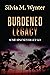 Burdened Legacy: Some Sins ...