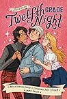 Twelfth Grade Night by Molly Horton Booth