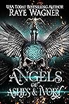 Angels of Ashes and Ivory