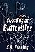 Swatting at Butterflies