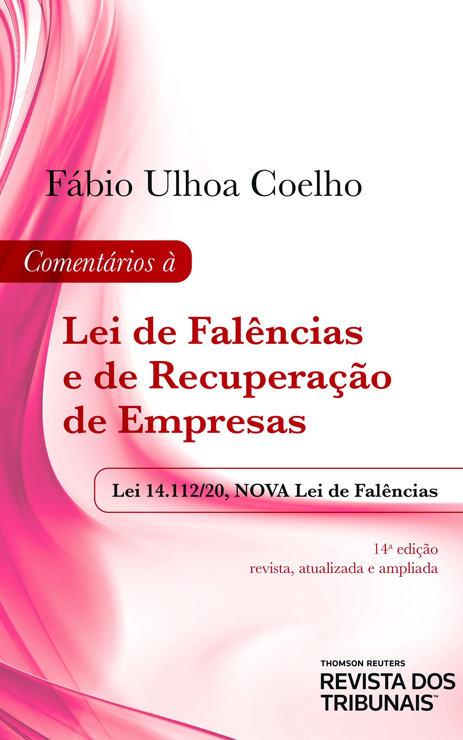 Comentários à Lei de falências e de recuperação de empresas (Kindle Edition)
