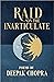 Raid on the Inarticulate by Deepak Chopra