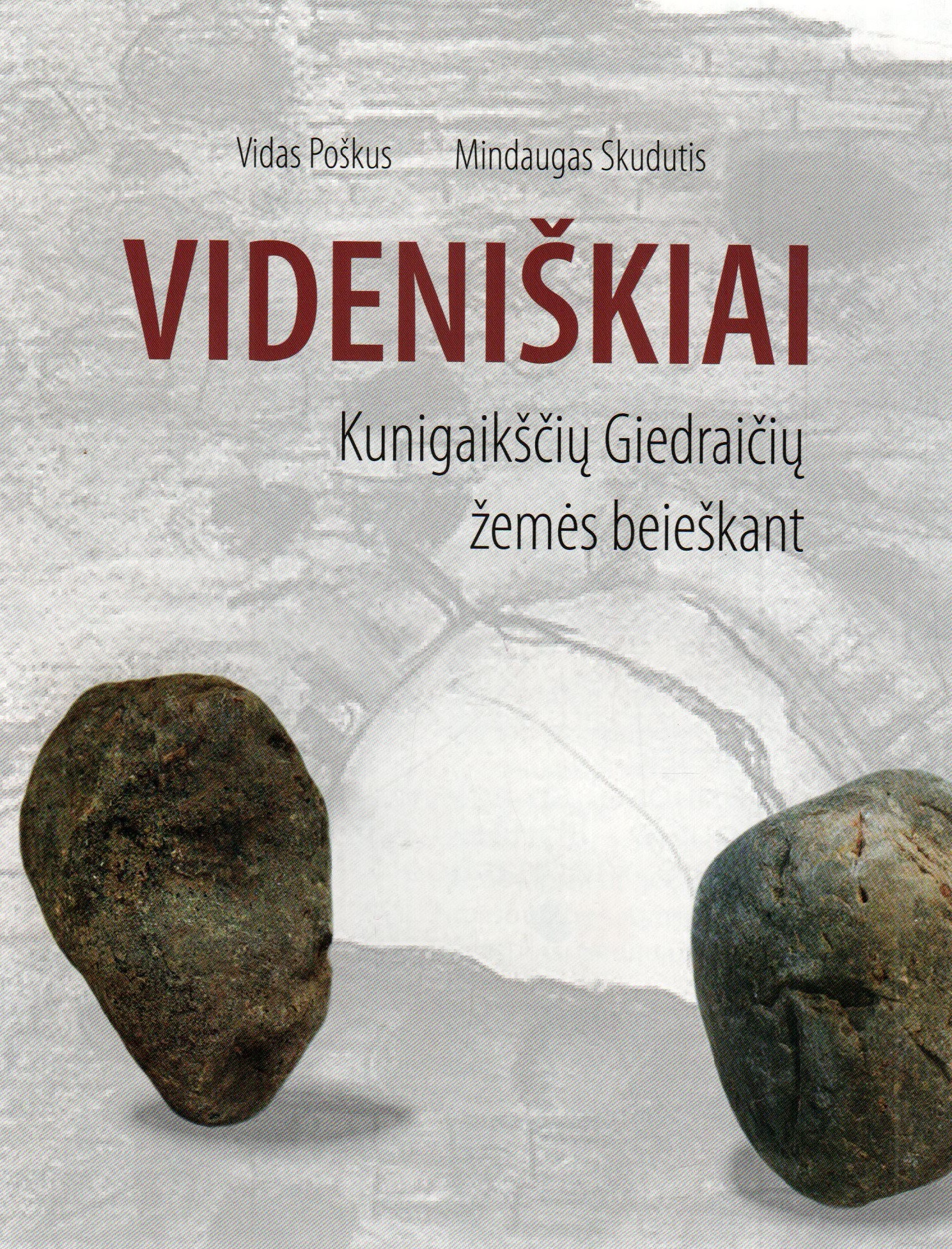 Videniškiai. Kunigaikščių Giedraičių žemės beieškant (Paperback)