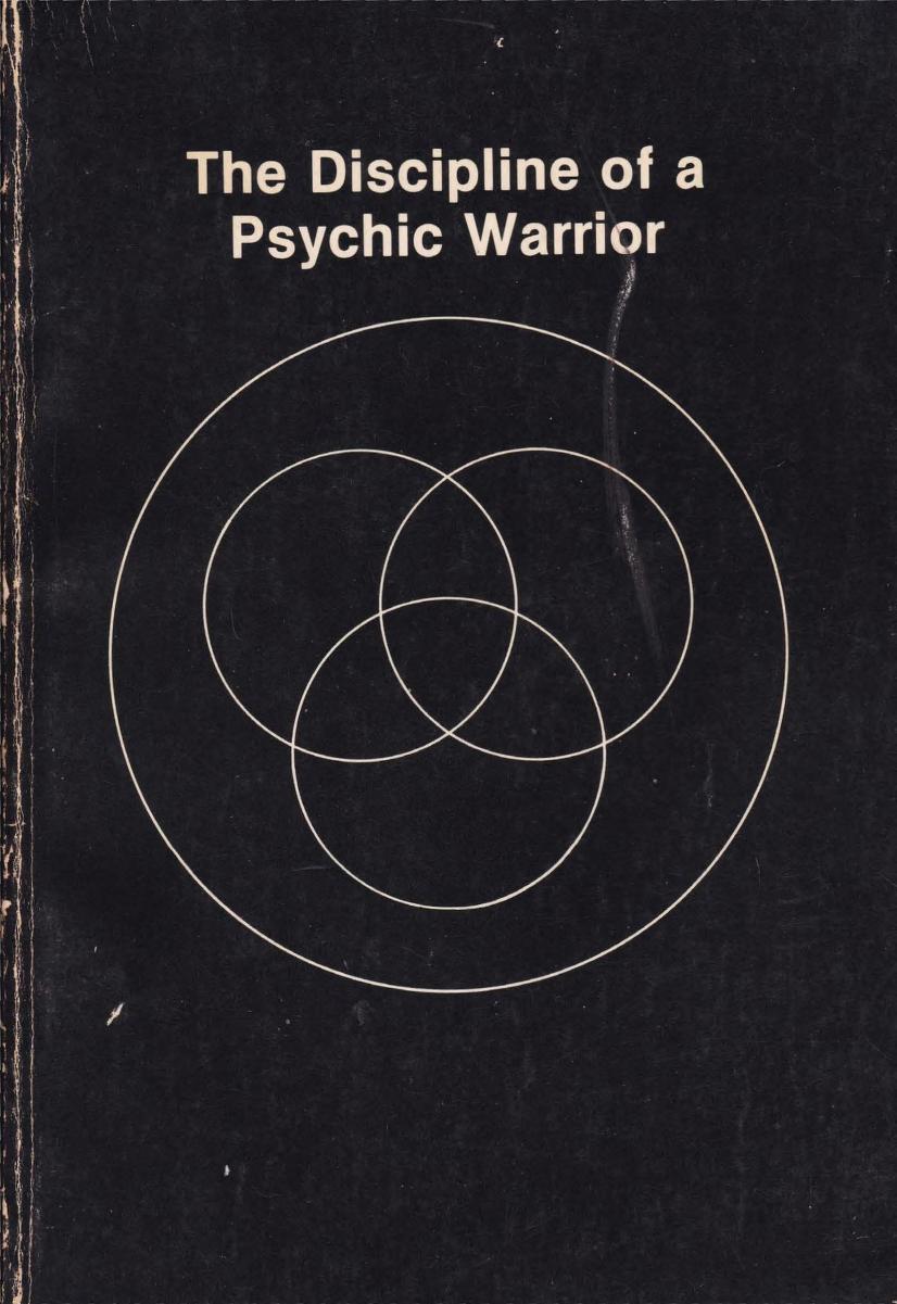 The Discipline Of A Psychic Warrior (Unknown Binding)