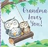 Grandma Loves You Grandma Loves You