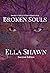 Broken Souls (The Broken Souls Series Book 1)