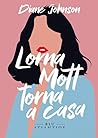 Lorna Mott torna a casa by Diane Johnson