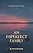 An Imperfect Family
