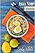 Asian Soup Cookbook: Recipe...