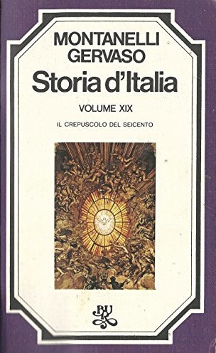 Storia d'Italia - Volume XIX Il crepuscolo del seicento (Paperback)