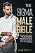 THE SIGMA MALE BIBLE by Bud Watson