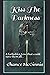 Kiss the Darkness: A forbid...