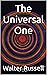 The Universal One