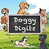 Doggy Digits: Great Choice for Early Childrens Books, Learning Made Easy, Best Baby Books for 3 Year Olds and Toddler