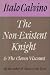 The Non-Existent Knight & The Cloven Viscount by Italo Calvino