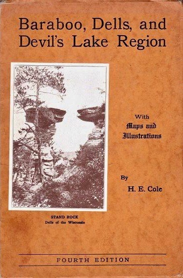 Baraboo, Dells, and Devil's Lake Region: Scenery, Archaeology, Geology Indian Legends And Local History Briefly Treated (Paperback)
