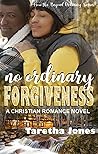 No Ordinary Forgiveness (Beyond Ordinary #1) Book cover for No Ordinary Forgiveness (Beyond Ordinary #1)